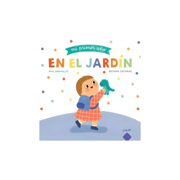 Mi primer año en el jardín